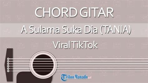 Pipi congkak chord  Lagu "Tania" kemudian viral di aplikasi berbagi video TikTok dan digunakan untuk berbagai latar belakang suara